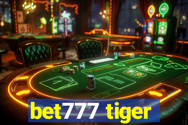 bet777 tiger